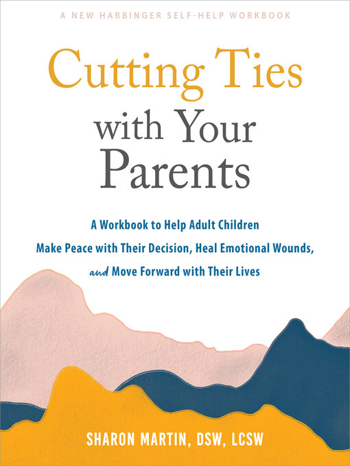 Title details for Cutting Ties with Your Parents by Sharon Martin - Wait list